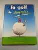 Le golf de Duverdier. DUVERDIER