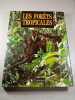 Les For&ecirc;ts Tropicales. 
