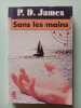 Sans les Mains. P.D. James