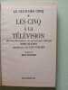 Les cinq &agrave; la t&eacute;l&eacute;vision. Enid Blyton  Jean Sidobre  Claude Voilier