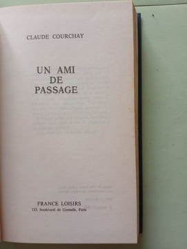 Un ami de passage. Claude Courchay