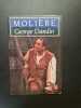 George Dandin ou Le Mari confondu. Moli&egrave;re  Morel Jacques