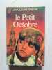 le Petit Octobre. Jacqueline Dubois