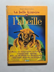 BELLE HISTOIRE DE L'ABEILLE (LA)