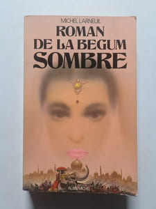 Le Roman de la Bégum Sombre