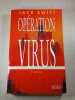 Op&eacute;ration Virus. Jack Swift