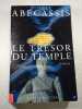 Le Tr&eacute;sor du Temple. Eliette Ab&eacute;cassis