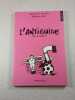 L'Antiguide. Guillaume Bouzard St&eacute;phane Morot