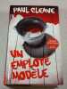 Un employ&eacute; mod&egrave;le. Paul Cleave