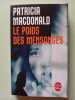 Le Poids des mensonges. MacDonald  Patricia