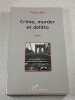 Crime murder et delitto (avec signature). Vincent Boly