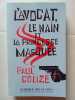 L'AVOCAT LE NAIN ET LA PRINCESSE MASQUEE. Colize Paul