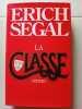 La Classe. Erich Segal