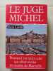 Le juge Michel. Alain Laville