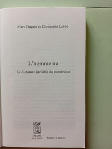 L'homme nu: la dictature invisible du numerique