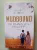 Mudbound – Die Tr&auml;nen von Mississippi: Roman. Jordan Hillary  Dufner Karin
