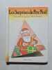Le p&egrave;re No&euml;l. Bourgoing Pascale de  Denieuil Pierre