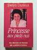 Princesse aux pieds nus. Evelyn Durieux