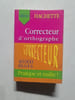 Le correcteur d'orthographe Hachette. Collectif