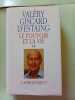 L'affrontement (Le pourvoir et la vie tome 2). Giscard D'estaing Val&eacute;ry