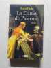 La dame de Palerme. P&acirc;ris Alain