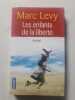 Les enfants de la libert&eacute;. Levy Marc
