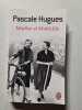 Marthe et Mathilde : L'histoire vraie d'une incroyable amiti&eacute; (1902-2001). Hugues  Pascale