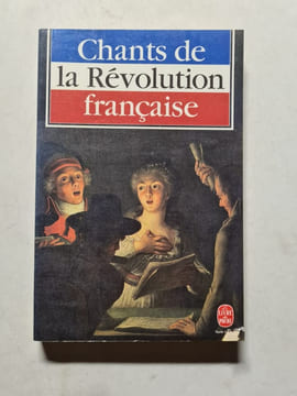 Chants de la Révolution française. Simonin Michelle