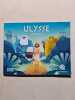 Ulysse: L'Odyss&eacute;e. Wennagel Bruno  Ferret Mathieu  Baron Pierre  Cr&eacute;t&eacute; Patricia