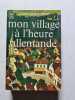 mon village &agrave; l'heure allemande. Jean-Louis Bory