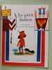 Le petit Indien. Zolotow Charlotte  Weisgard L