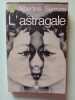 L&acute;Astragale. Albertine Sarrazin