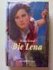 Die lena. Hans Ernst