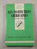 Les institutions americaines. Fran&ccedil;oise Burgess