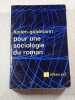 Pour une sociologie du roman. Lucien Goldmann