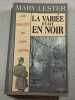 La vari&eacute;e &eacute;tait en noir. Mary Lester
