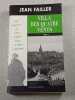 Villa des Quatre Vents : Tomes 1. Jean Failler