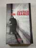 Justice en France: Une loterie nationale. Simonnot Dominique  Vanden Eeckhoudt Michel