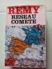 R&eacute;seau com&egrave;te. Remy