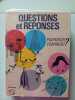Questions et r&eacute;ponses. 