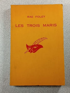 Les trois maris. Rae Foley