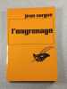 L'Engrenage. Jean Sorgue
