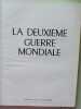 La deuxieme guerre mondiale. 