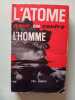 L'atome pour ou contre l'homme. CHRISTI PAX