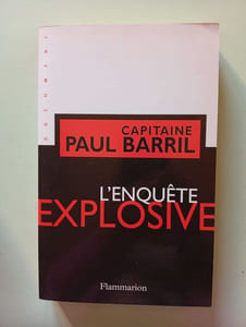 L'enquête explosive
