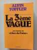 La troisi&egrave;me vague. Alvin Toffler
