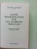Super r&eacute;g&eacute;n&eacute;ration par les aliments miracles: Sant&eacute; beaut&eacute; long&eacute;vit&eacute; athl&eacute;ticit&eacute; sexualit&eacute;. Masson Robert