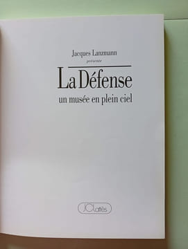 La Défense un musée en plein ciel. Lanzmann Jacques