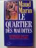 Le quartier des maudites. Marin Maud