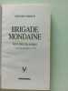 Brigade Mondaine: Rue des Plaisirs. G&eacute;rard de Villiers